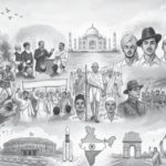 ಸ್ವಾತಂತ್ಯದ ಮಹಾಯಜ್ಞ ಮತ್ತು ಅದರ ಇಂದಿನ ಭಾರತದ ಪಯಣ